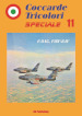 Coccarde tricolori speciale 11 F-84G, F/RF-84F. Ediz. italiana e inglese