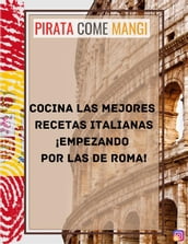 Cocina las mejores recetas italianas ¡empezando por las de Roma!