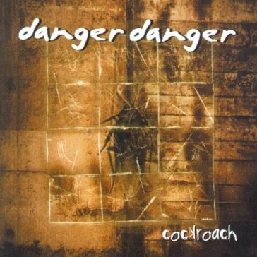 Cockroach - Danger Danger