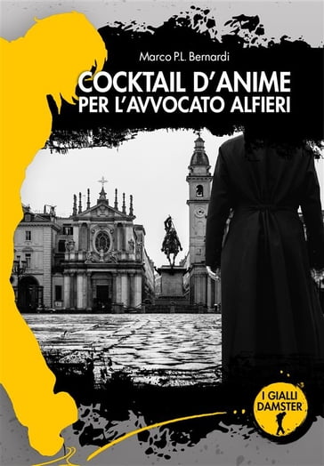 Cocktail d'anime per l'avvocato Alfieri - Marco P.L. Bernardi