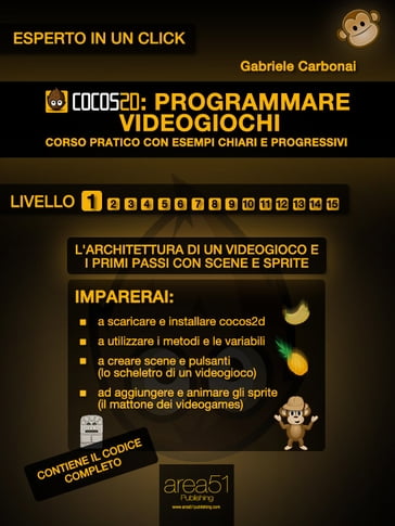 Cocos2d: programmare videogiochi Livello 1 - Gabriele Carbonai