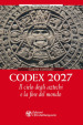 Codex 2027. Il cielo degli aztechi e la fine del mondo