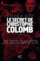 Codex 632 - Le secret de Christophe Colomb