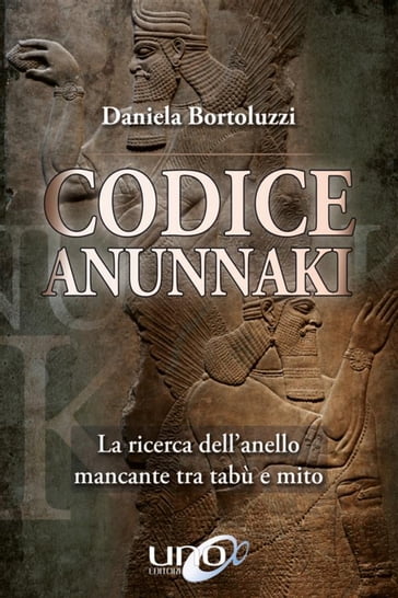 Codice Anunnaki - Daniela Bortoluzzi