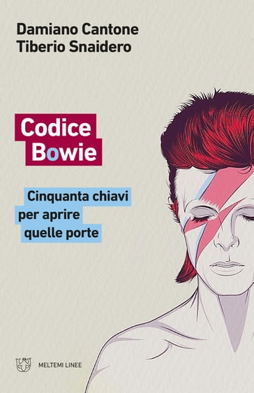 Codice Bowie - Damiano Cantone - Tiberio Snaidero