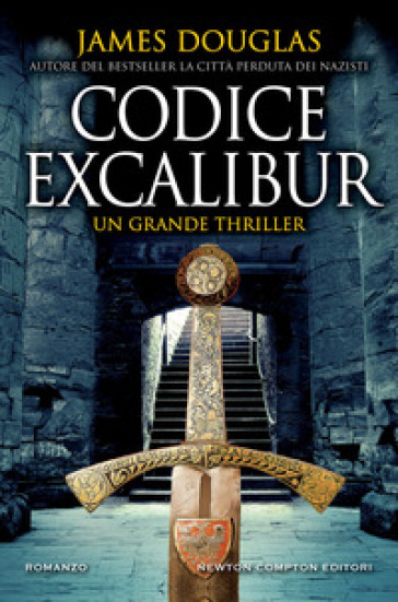 Codice Excalibur - James Douglas