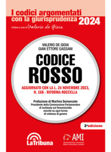 Codice Rosso. L'evoluzione normativa e giurisprudenziale della L. 19 luglio 2019, n. 69