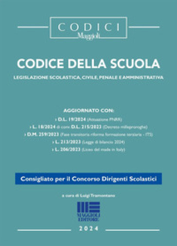 Codice della Scuola. Legislazione scolastica, civile, penale e amministrativa - Luigi Tramontano