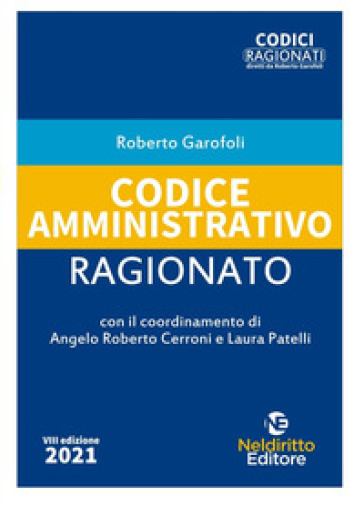 Codice amministrativo ragionato - Roberto Garofoli