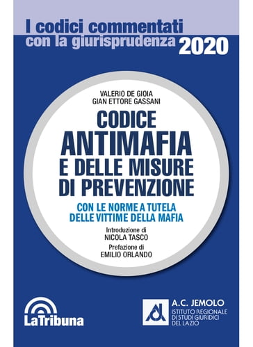 Codice antimafia e delle misure di prevenzione - Gian Ettore Gassani - Valerio de Gioia