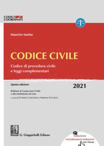 Codice civile. Codice di procedura civile e leggi complementari. Con Contenuto digitale per accesso on line - Maurizio Santise