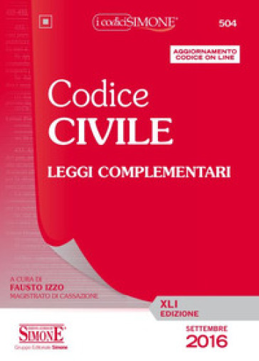 Codice civile. Leggi complementari. Con aggiornamento online