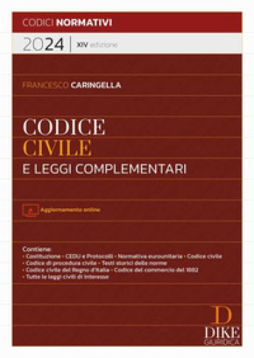 Codice civile e leggi complementari. Nuova ediz. Con aggiornamento online - Francesco Caringella