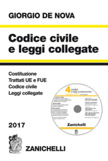 Codice civile e leggi collegate 2017. Con CD-ROM - Giorgio De Nova