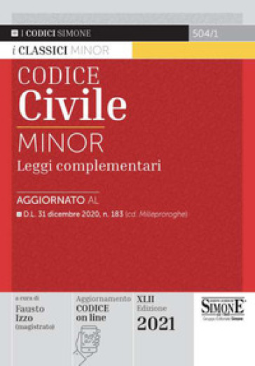 Codice civile e leggi complementari. Ediz. minor