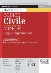 Codice civile e leggi complementari. Ediz. minor