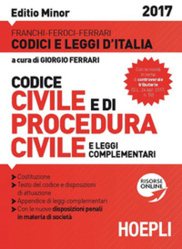 Codice civile e di procedura civile e leggi complementari. Ediz. minore - Luigi Franchi - Virgilio Feroci - Santo Ferrari