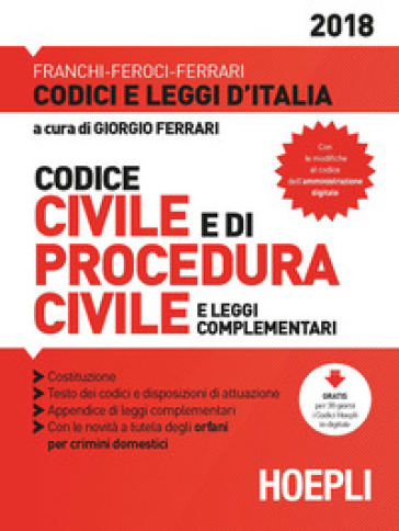 Codice civile e di procedura civile e leggi complementari. Ediz. minore - Luigi Franchi - Virgilio Feroci - Santo Ferrari