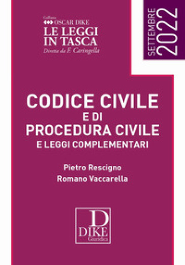 Codice civile e di procedura civile e leggi complementari. Settembre 2022. Ediz. pocket - Pietro Rescigno - Romano Vaccarella