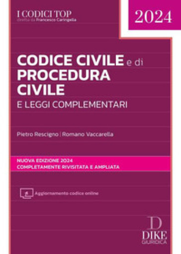 Codice civile e di procedura civile e leggi complementari - Pietro Rescigno - Romano Vaccarella