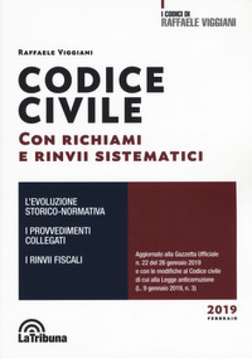 Codice civile con richiami e rinvii sistematici - Raffaele Viggiani