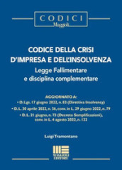 Codice della crisi d impresa e dell insolvenza, legge fallimentare e disciplina complementare