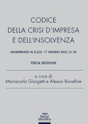 Codice della crisi d impresa e dell insolvenza. Aggiornato al Dlgs 17 giugno 2022, n. 83