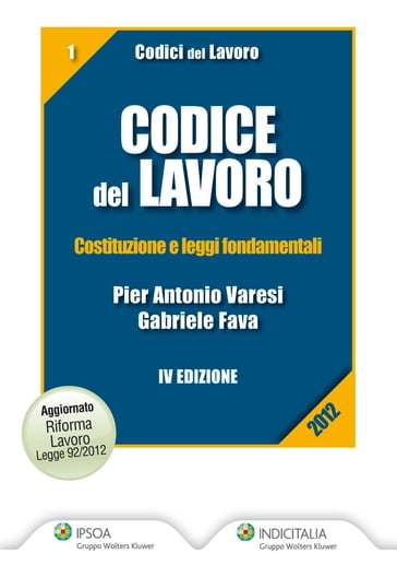 Codice del Lavoro - Gabriele Fava - Pier Antonio Varesi