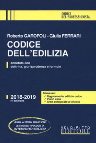 Codice dell'edilizia - Roberto Garofoli - Giulia Ferrari