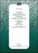 Codice dell editoria e delle comunicazioni. Audiovisivi, telecomunicazioni, Internet, pubblicità, diritto d autore, autorità per le garanzie nelle comunicazioni...