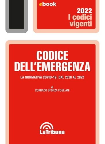 Codice dell'emergenza - Corrado Sforza Fogliani