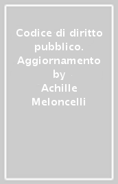 Codice di diritto pubblico. Aggiornamento