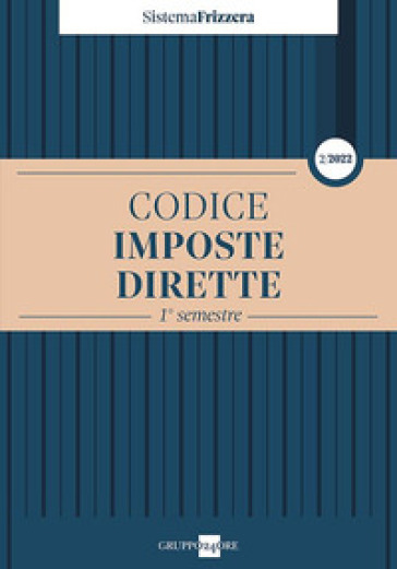 Codice fiscale Frizzera. Imposte dirette 2022. Vol. 2