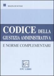 Codice della giustizia amministrativa e norme complementari