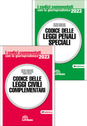 Codice delle leggi civili complementari-Codice delle leggi penali speciali - Pietro Dubolino - Chiara Dubolino - Fabio Costa