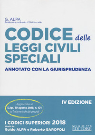 Codice delle leggi civili speciali annotato con la giurisprudenza - Guido Alpa - Paolo Zatti