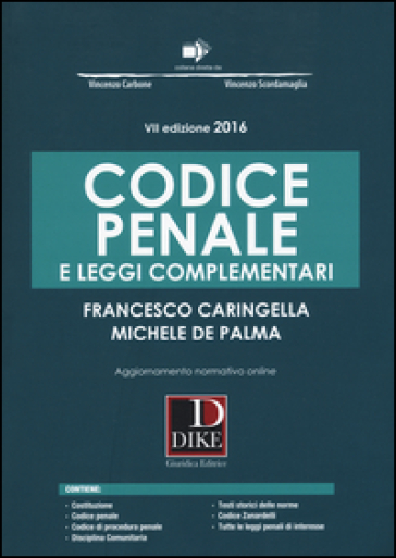 Codice penale e leggi complementari - Francesco Caringella - Michele De Palma