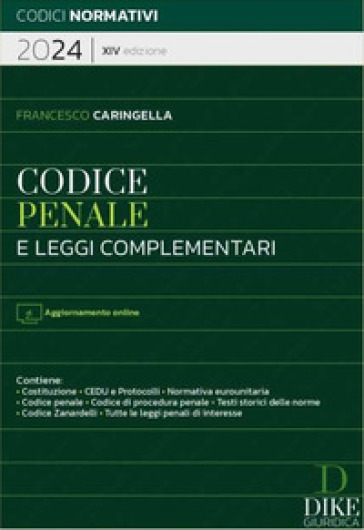 Codice penale e leggi complementari. Con aggiornamento online - Francesco Caringella