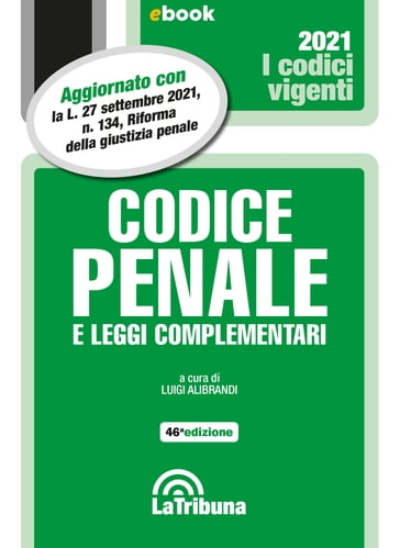 Codice penale e leggi complementari - Luigi Alibrandi