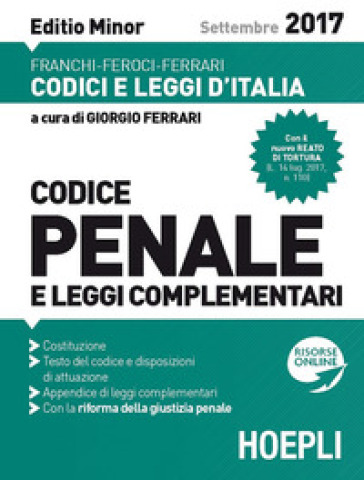 Codice penale e leggi complementari. Ediz. minore - Luigi Franchi - Virgilio Feroci - Santo Ferrari