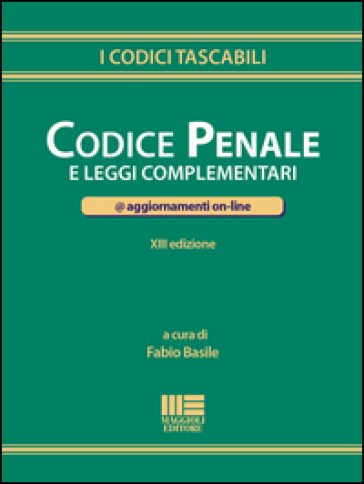 Codice penale e leggi complementari