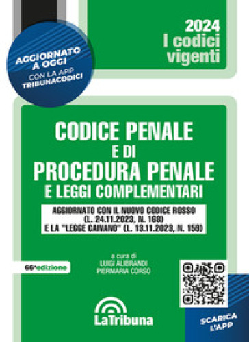 Codice penale e di procedura penale e leggi complementari. Con App Tribunacodici