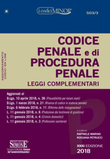 Codice penale e di procedura penale. Leggi complementari