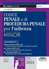 Codice penale e di procedura penale per l udienza. Ediz. minor