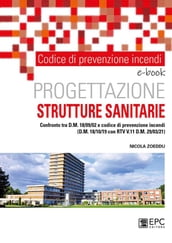 Codice di prevenzione incendi. Progettazione STRUTTURE SANITARIE