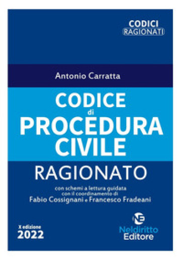 Codice di procedura civile ragionato - Antonio Carratta