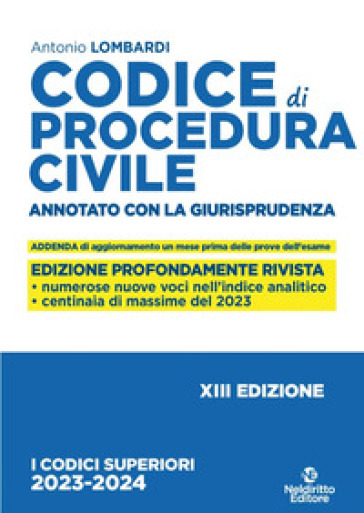 Codice di procedura civile. Annotato con la giurisprudenza - Antonio Lombardi