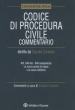 Codice di procedura civile. Commentario. Artt. 840-bis-840-sexiesdecies. La nuova azione di classe e la nuova inibitoria