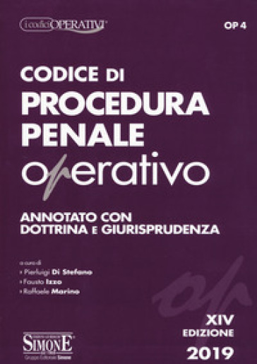 Codice di procedura penale operativo. Annotato con dottrina e giurisprudenza