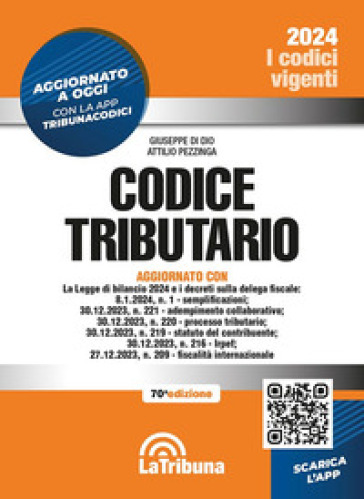 Codice tributario. Con App Tribunacodici - Giuseppe Di Dio - Attilio Pezzinga